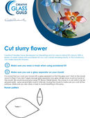 Cut slurry flower tutorial