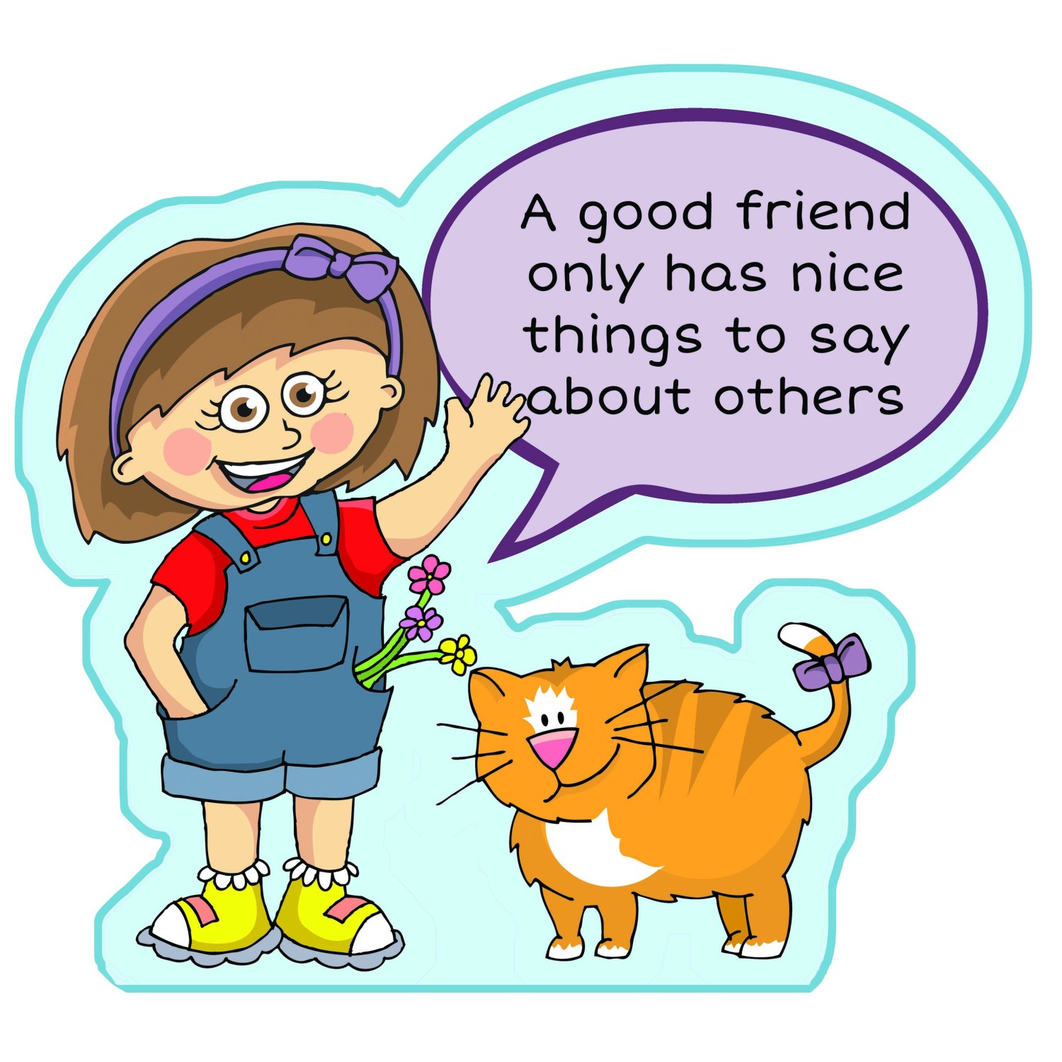 An image of Only Has Nice Things To Say Good Friend Sign